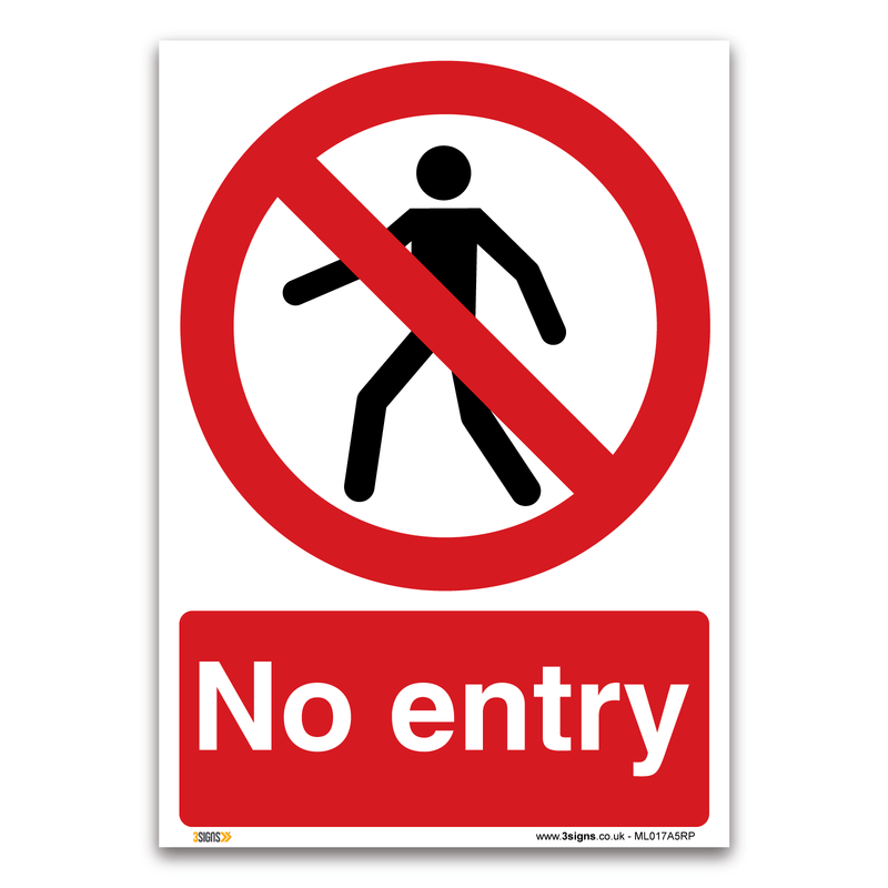No Entry Prohibition Safety Sign