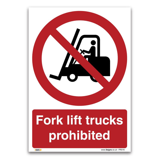 Fork Lift Trucks Are Prohibited Safety Sign